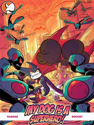 My Dog is a Superhero, Volume 1, Issue 1 - ebook